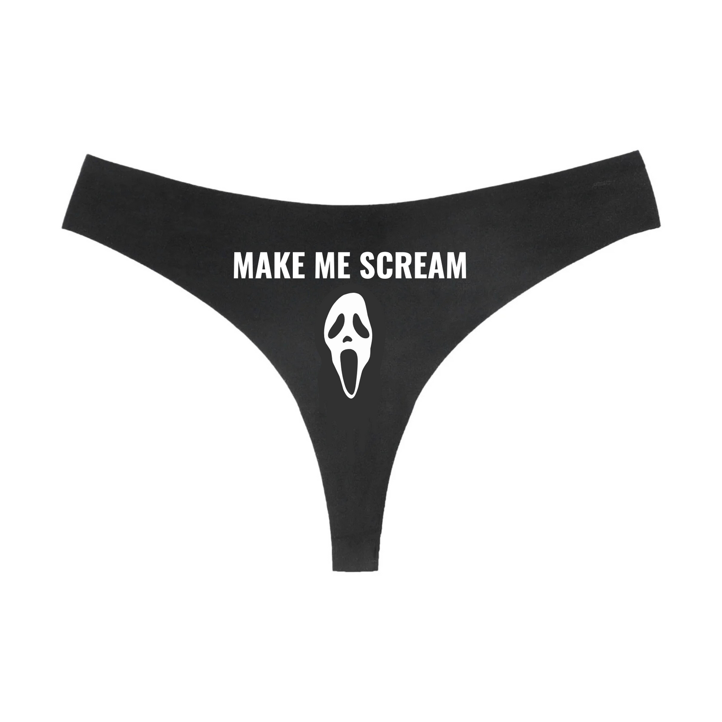 "Make Me Scream" Women's Thong