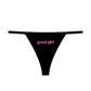 "Good Girl" Women's Thong