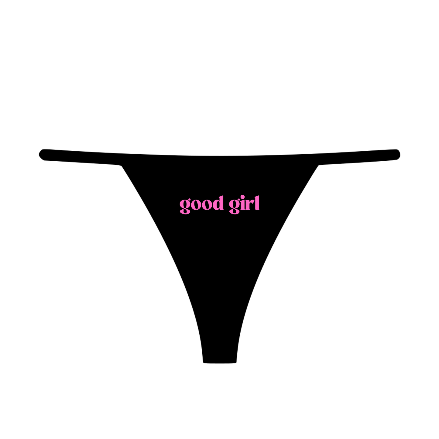 "Good Girl" Women's Thong