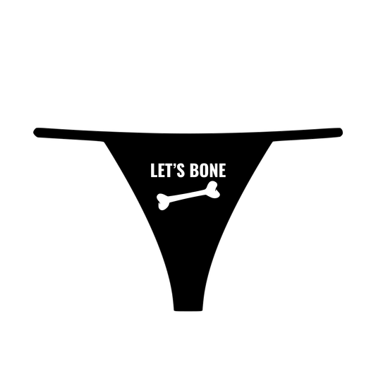 "Let's Bone" Women's Thong