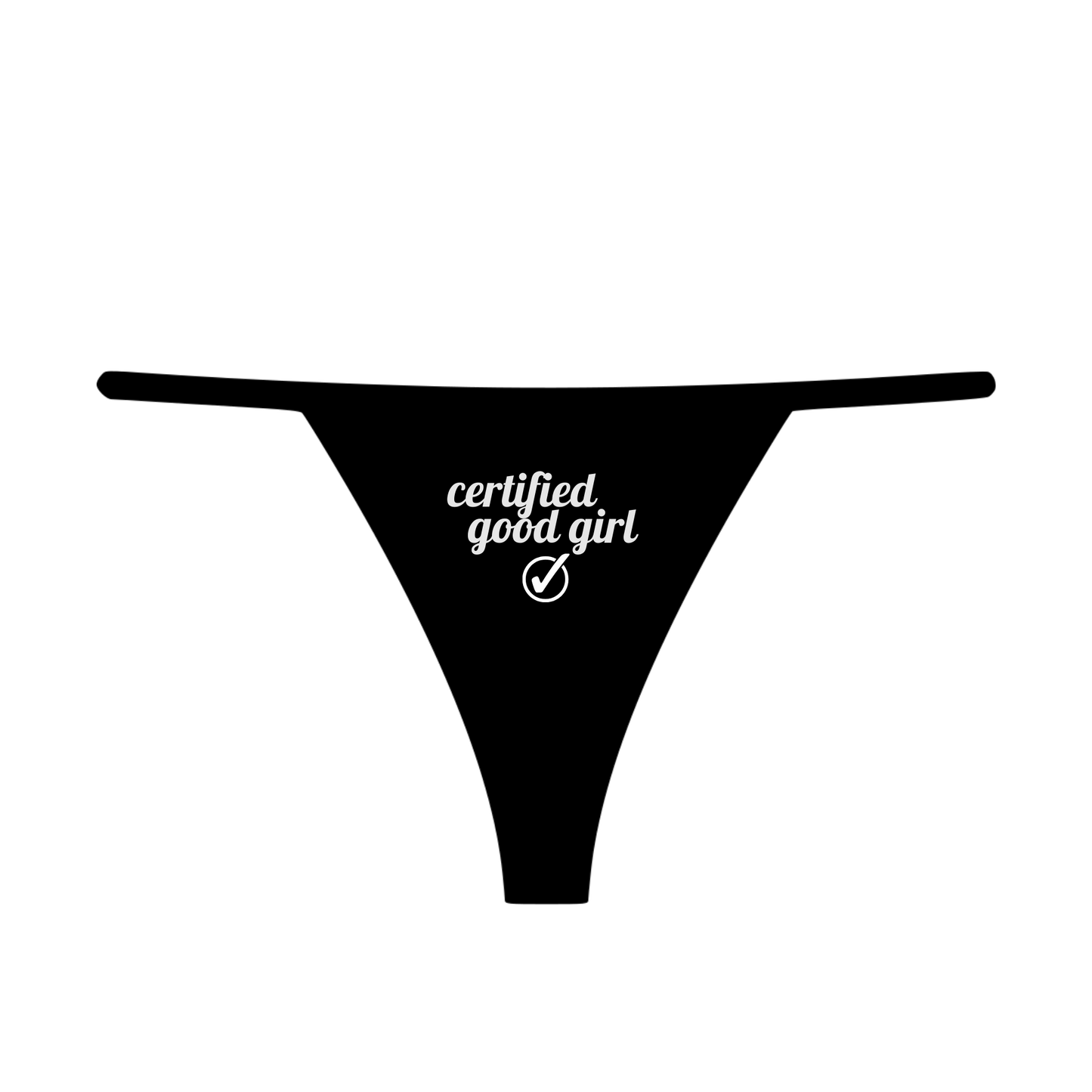 "Certified Good Girl" Women's G-String