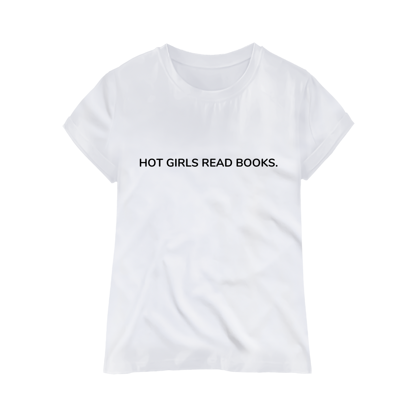 "Hot Girls Read Books 2.0" T-Shirt