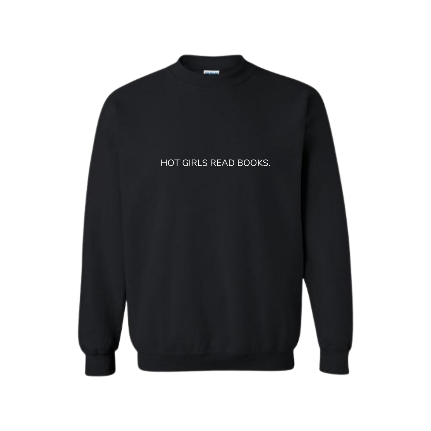 "Hot Girls Read Books 2.0" Crewneck Sweatshirt