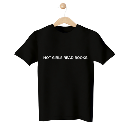 "Hot Girls Read Books 2.0" T-Shirt