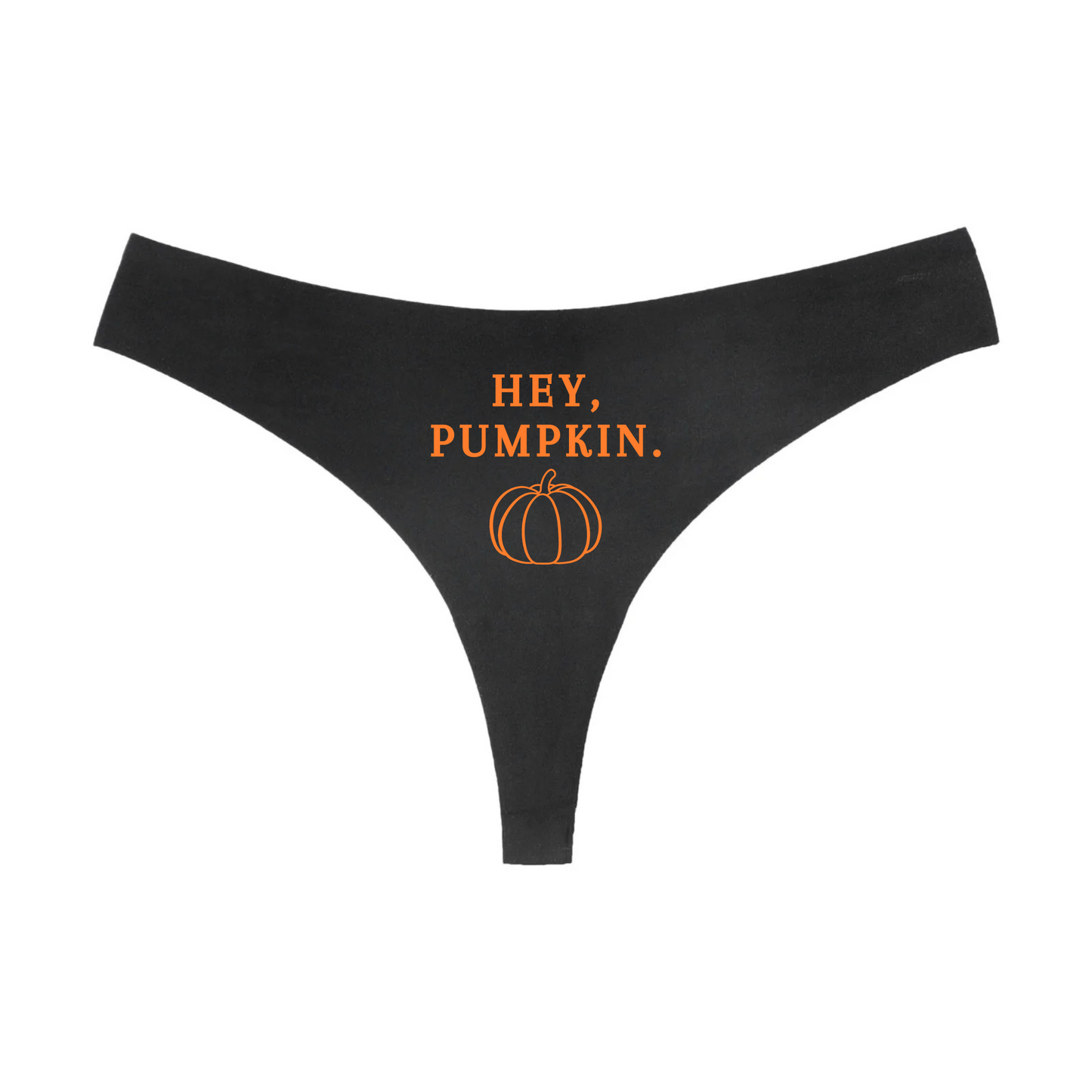 "Hey Pumpkin" Women's Thong