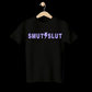 "Smut Slut 3.0" T-Shirt