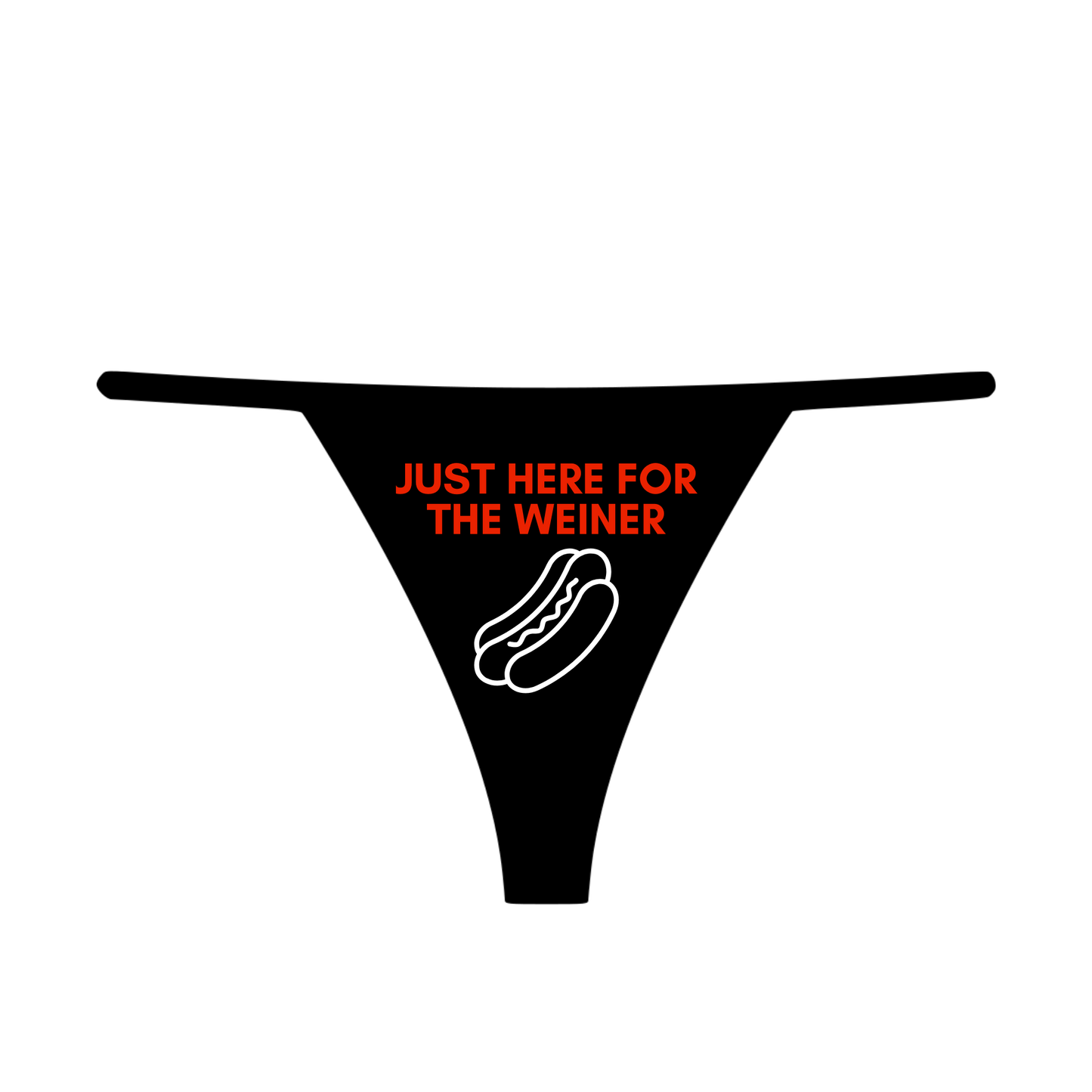 "Just Here For The Weiner" Women's G-String