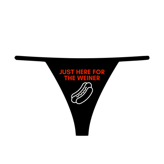 "Just Here For The Weiner" Women's G-String