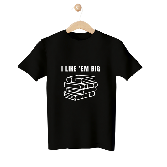 "I Like 'Em Big" T-Shirt