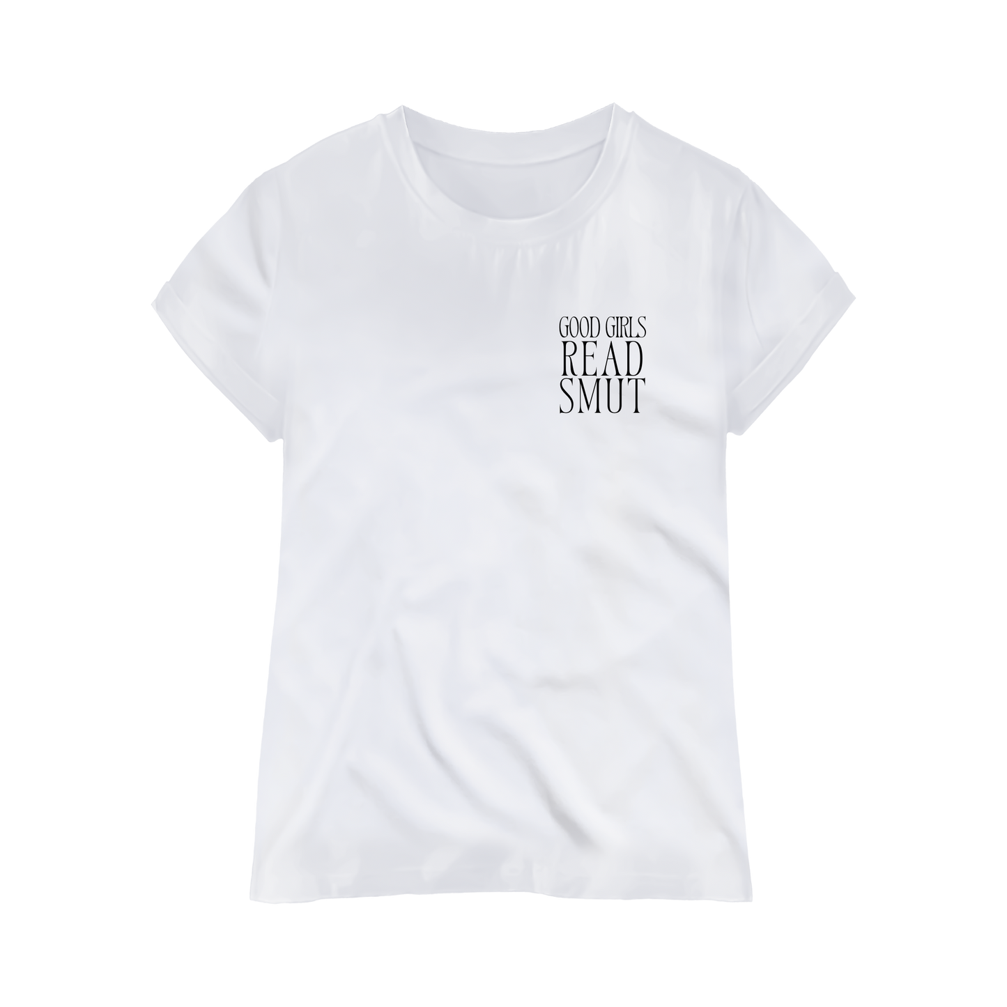 "Good Girls Read Smut" T-Shirt