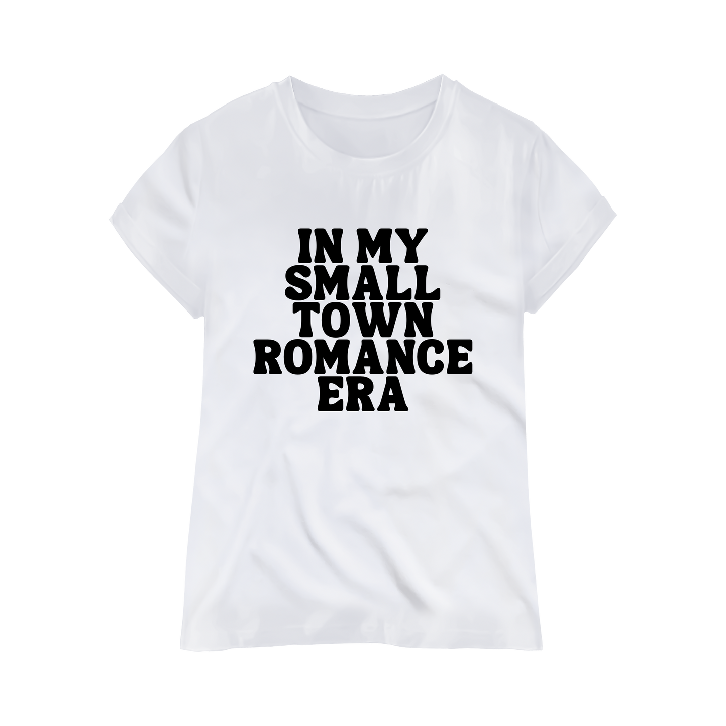 "Small Town Romance Era" T-Shirt