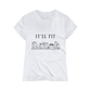 "It'll Fit" Womens T-Shirt